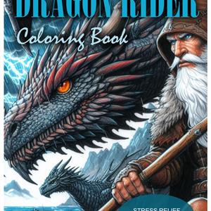Dragon Rider Coloring Book: Stress Relief for Adults cover
